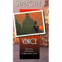 Super Cities: Venice - Artistic, Cultural & A Beautiful City [VHS]