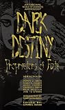 Dark Destiny: Proprietors of Fate (The World of Darkness)