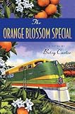 The Orange Blossom Special