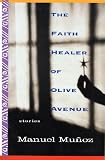 'The Faith Healer of Olive Avenue' book cover