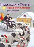 Pennsylvania Dutch Night Before Christmas (Night Before Christmas Series)