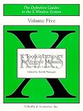 X Toolkit Intrinsics Ref Man R5 (Definitive Guides to the X Window System)