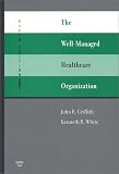 The Well-Managed Healthcare Organization (Fifth Edition)