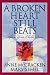 A Broken Heart Still Beats: After Your Child Dies (Paperback)