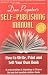 The Self-Publishing Manual: How to Write, Print, and Sell Your Own Book, 15th Edition by Dan Poynter