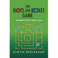 The Dots-and-Boxes Game: Sophisticated Child's Play (Taschenbuch)