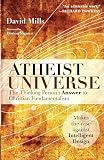 Atheist Universe by David Mills