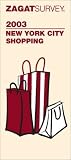 Zagatsurvey New York City Shopping (Zagat Survey: New York City Shopping)