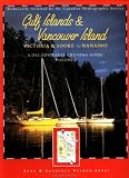 cover of Gulf Islands and Vancouver Island: Victoria and Sookie to Nanaimo (Dreamspeaker Cruising Guide)