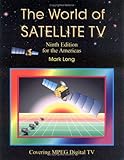 The World of Satellite Television