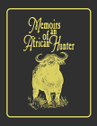 Memoirs of an African Hunter