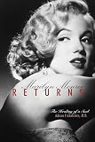 Marilyn Monroe Returns By Adrian Finkelstein