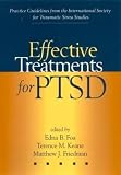 Effective Treatments for Ptsd: Practice Guidelines from the International Society for Traumatic Stress Studies