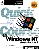 Quick Course in Microsoft Windows Nt 4 Workstation (Quick Course)
