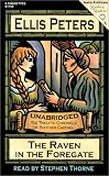 The Raven in the Foregate:  The Twelfth Chronicle of Brother Cadfael
