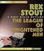 The League of Frightened Men: A Nero Wolfe Mystery (Mystery Masters Series)