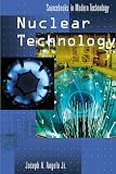 Nuclear Technology (Sourcebooks in Modern Technology)