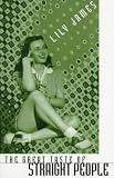 The Great Taste of Straight People (Black Ice Books)