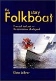 cover of The Folkboat Story: From Cult to Classic-The Renaissance of a Legend