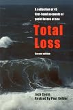 cover of Total Loss: A Collection of 45 First-Hand Accounts of Yacht Losses at Sea