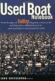 cover of Used Boat Notebook: From the Pages of Sailing Magazine, Reviews of 40 Used Boats Plus a Detailed Loo