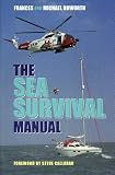 cover of The Sea Survival Manual: For Cruising and Professional Yachtsmen