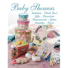 Baby Showers: Invitations, Thank Yous, Gifts, Decorations, Announcements, Games, Keepsakes, Favors