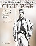 Encyclopedia of the American Civil War: A Political, Social, and Military History (5 Volumes)