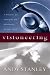 Visioneering: God's Blueprint for Developing and Maintaining Personal Vision