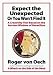 : Expect the Unexpected or You Won't Find It: A Creativity Tool Based on the Ancient Wisdom of Heraclitus