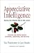 Appreciative Intelligence: Seeing the Mighty Oak in the Acorn by Tojo Thatchenkery