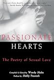 Passionate Hearts: The Poetry of Sexual Love