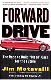 Forward Drive: The Race to Build \