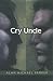 Cry Uncle
