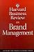 Harvard Business Review on Brand Management