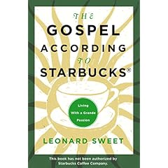 The Gospel According to Starbucks