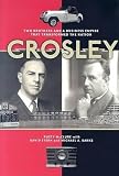 Crosley: Two Brothers and a Business Empire That Transformed the Nation