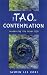 The Tao of Contemplation
