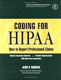 Coding for Hipaa: How to Report Professional Claims
