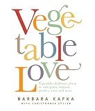 Vegetable Love: A Book for Cooks