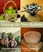 Making The New Baskets: Alternative Materials, Simple Techniques