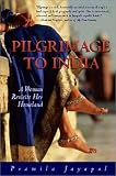 Pilgrimage to India: A Woman Revisits Her Homeland (Adventura Series)