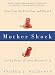 Andrea J. Buchanan: Mother Shock: Loving Every (Other) Minute of It