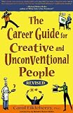 The Career Guide for Creative and Unconventional People