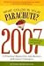 What Color Is Your Parachute? 2007: A Practical Manual for Job-Hunters and Career-Changers (What Color Is Your Parachute) by Richard Nelson Bolles