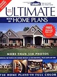 The New Ultimate Book of Home Plans (Lowe's) (ISBN: 1580113362)