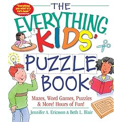 The Everything Kids Puzzle Book: Mazes, Word Games, Puzzles & More! Hours of Fun! (Everything Kids Series)