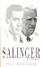 Salinger: A Biography
