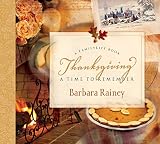 Thanksgiving: A Time to Remember (Family Life Books)