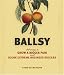 Karen Salmansohn: Ballsy: 99 Ways to Grow a Bigger Pair and Score Extreme Business Success